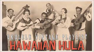 Hawaiian Hula Ukulele Vintage Playlist [upl. by Ida241]