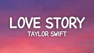 Taylor Swift  Love Story Lyrics [upl. by Nahtnanhoj]