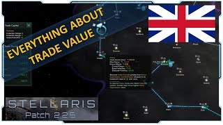 Stellaris 226 Guide I Trade value and Trade Routes [upl. by Ahsetra593]