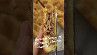 Einfaches Schweizer Rezept für Bündner Nusstorte schweizerrezept engadinernusstorte easyrecipe [upl. by Bowden]