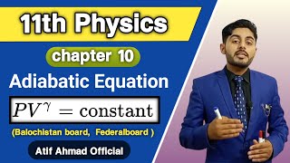 Adiabatic equation class 11  derivation of adiabatic equation  federal board balochistan board [upl. by Nywles]