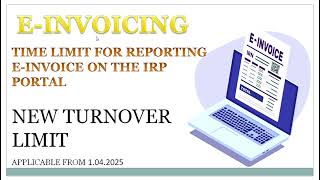 TIME LIMIT FOR REPORTING E  INVOICE ON THE IRP PORTAL  NEW TURNOVER LIMIT [upl. by Highams]