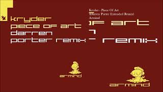 Kryder  Piece Of Art Darren Porter Extended Remix [upl. by Metcalf]