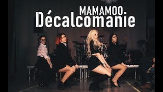 마마무 MAMAMOO  Décalcomanie 데칼코마니 dance cover by Divine STREET FASHION SHOW 190202 [upl. by Anihsat]