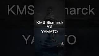 KMS Bismarck VS Yamato [upl. by Feldstein783]