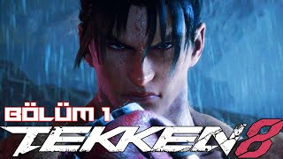 BABA VE OĞUL  TEKKEN 8 TÜRKÇE BÖLÜM 1 [upl. by Lang]