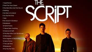 Best of The Script  The Script Greatest Hits Full Album  The Script Best Songs Ever [upl. by Cari]