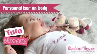 Personnaliser un body pour bébé en broderie [upl. by Enida547]