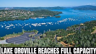 AGAIN Lake Oroville Reaches Full Capacity After a Wet Winter [upl. by Eddy]