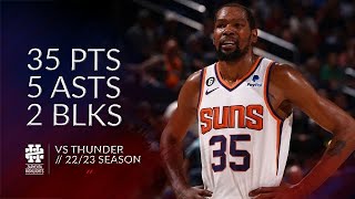 Kevin Durant 35 pts 5 asts 2 blks vs Thunder 2223 season [upl. by Gemoets]