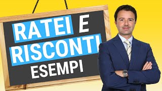 Ratei e Risconti Esempi vediamoli insieme [upl. by Idet]