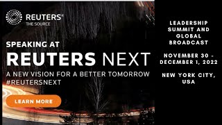 WATCH Reuters NEXT features world leaders and forwardthinkers Note Some interviews are prere… [upl. by Zacharia]