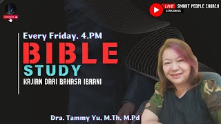 BIBLE STUDY Kajian Dari Bahasa Ibrani  Nuh amp Keturunannya  22 NOVEMBER 2024  Dra Tammy Yu [upl. by Mastic]