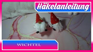 DIY ツ 🪡🧶 Häkelanleitung Wichtel  DIY ツ 🪡🧶 [upl. by Phillane]