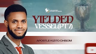 YIELDED VESSEL PART 7The becoming2  APOSTLE KIZITO CHISOM  LIFE IN SPIRIT GLOBAL OUTREACH [upl. by Cone]