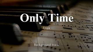 Enya  Only Time  Karaoke Version   Sheet music in the description [upl. by Cati]