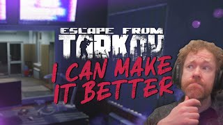 My GREAT IDEA for Tarkov  Escape From Tarkov [upl. by Leid]