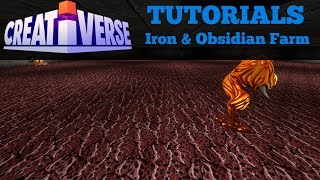 Creativerse Tutorials Infinite Iron amp Obsidian Farm [upl. by Newcomb]