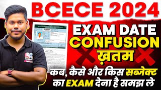 BCECE 2024 EXAM DATE CONFUSION CLEAR  ADMIT CARD ISSUE  BCECE PCBPCMPCMBAGRI  BCECE 2024 [upl. by Gillan]