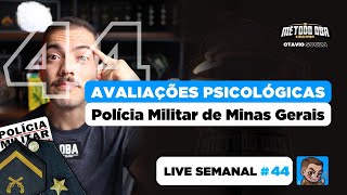 Live 44  Avaliações Psicológicas ➡️ PMMG Soldado e Cadete [upl. by Attiuqal]