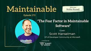 Scott Hanselman  The Fear Factor in Maintainable Software [upl. by Miller921]