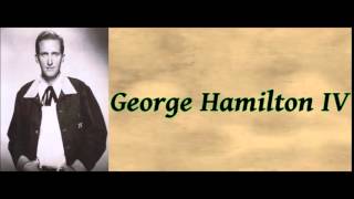 Fiddlers Green  George Hamilton IV [upl. by Rehc]