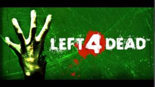 Left 4 Dead  Left For Death [upl. by Macomber]