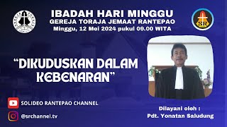 LIVE Ibadah Hari Minggu  12052024 pukul 0900 WITA  Gereja Toraja Jemaat Rantepao [upl. by Ynahteb84]