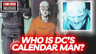 Who is DCs Calendar Man [upl. by Letniuq241]