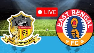 🔴LIVE  Paro FC vs East Bengal  AFC Challeng cup 202425 Match  Football  isl Match Live today [upl. by Dynah736]