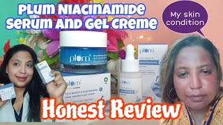 Plum 10 Niacinamide Serum and Moisture Gel Creme Honest Review  Coupon code PLUMNIASERUM [upl. by Knoll]