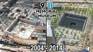 Official 911 Memorial Museum Tribute In TimeLapse 20042014 [upl. by Aw]