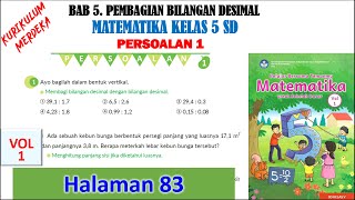 Matematika kelas 5 SD volume 1 bab 5 halaman 83 kurikulum merdeka  persolan 1 [upl. by Kowtko]