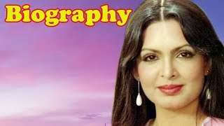 Parveen Babi  Biography [upl. by Olatha29]