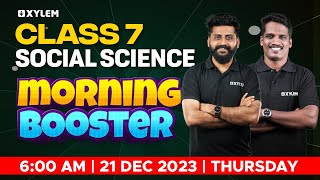 Class 7 Social Science  Morning Booster  Xylem Class 7 [upl. by Mannuela424]