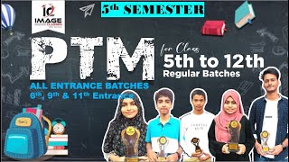 5th PTM Session 202425  For Class 5th to 12th  For 6th 9th and 11th Entrance  Image Classes [upl. by Niamor]