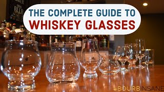 The Complete Guide to Whiskey Glasses [upl. by Mclain]