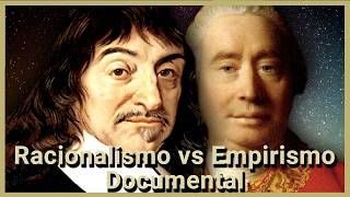 Racionalistas vs Empiristas  Documental especial de filosofía moderna [upl. by Airdnat723]