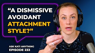 What is a Dismissive Avoidant Attachment Style [upl. by Thetis947]