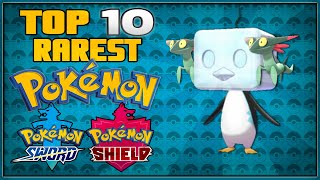 Top 10 Rarest Pokémon for Pokémon Sword and Shield [upl. by Milzie]