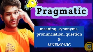 25 Pragmatic  Meaning Mnemonic Pronunciation  Vocabulary  Barron’s 333 CAT GRE GMAT SAT CDS SSC [upl. by Ashbaugh]