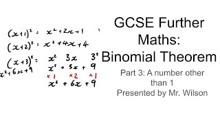 GCSE Further Maths Binomial Theorem Part 3 A number other than 1 [upl. by Townshend]