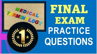 Medical Terminology Final Exam Practice Questions Part 1 [upl. by Joline]