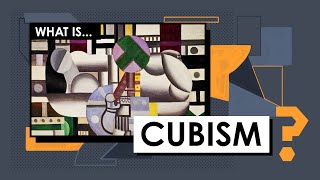 What is Cubism Art Movements amp Styles [upl. by Trebuh402]