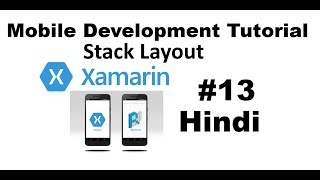 XamarinForms Tutorial For Beginners 13  Stack Layout in Hindi [upl. by Okomom]