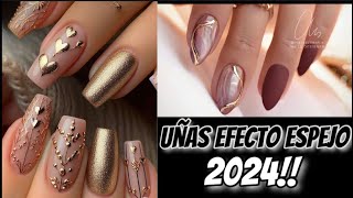 DISEÑO EFECTO ESPEJO 2024 tips y uñas elegantes nuevos diseños [upl. by Starobin]