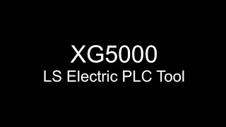 How to use XG5000 LS Electric PLC tool [upl. by Jillayne]