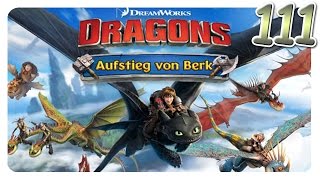 Drachen Aufstieg von Berk 111  Lets Play ★ GERMANDEUTSCH [upl. by Sawyer]