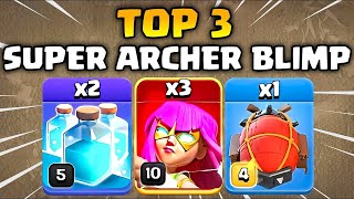 Top 3 TH12 Super Archer Blimp Attack Strategy 2024  Th12 Attack Strategy  Clash of Clans [upl. by Aretahs]