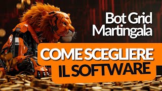 TRADING AUTOMATICO  BOT A GRIGLIA CON MARTINGALA COME SCEGLIERLO [upl. by Aicissej]